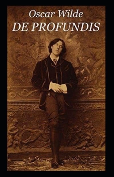 Cover for Oscar Wilde · De Profundis Annotated (Paperback Book) (2021)
