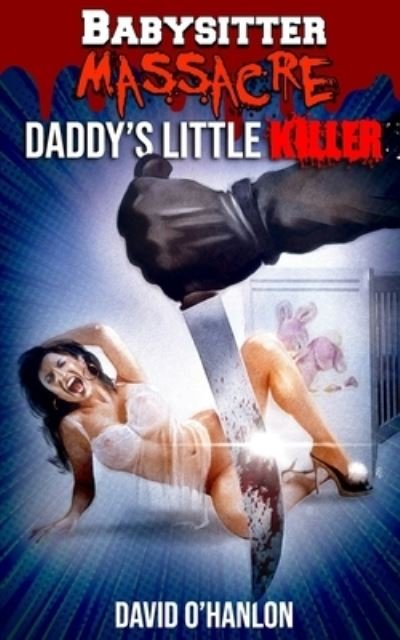 Cover for David O'Hanlon · Babysitter Massacre (Paperback Book) (2020)