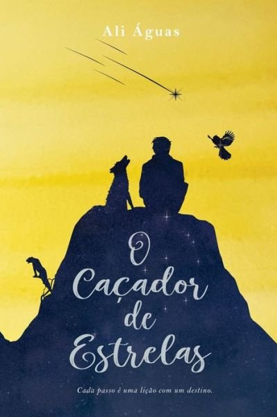 Cover for Ali Aguas · O Cacador de Estrelas (Pocketbok) (2020)