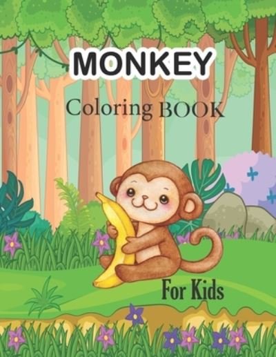 Cover for Tech Nur Press · Monkey Coloring Book For Kids (Paperback Book) (2021)