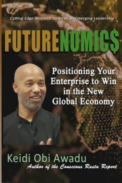 Cover for Keidi Obi Awadu · Futurenomic$ (Taschenbuch) (2021)