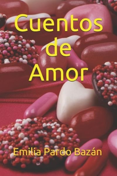 Cover for Emilia Pardo Bazan · Cuentos de Amor (Pocketbok) (2020)