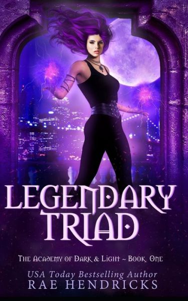 Cover for Rae Hendricks · Legendary Triad (Pocketbok) (2020)