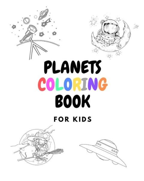 Cover for Give Your Child Fun · Planets Coloring Book (Pocketbok) (2020)