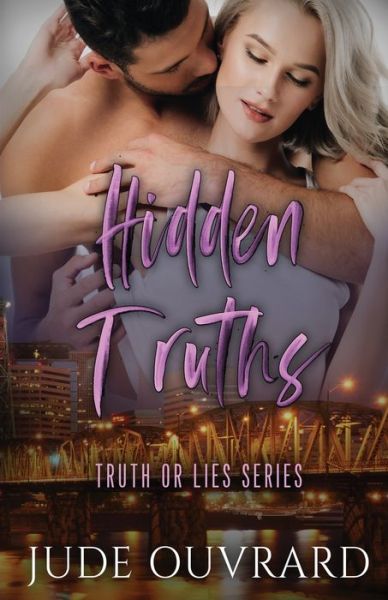 Hidden Truths - Jude Ouvrard - Books - Independently Published - 9798665836034 - July 13, 2020