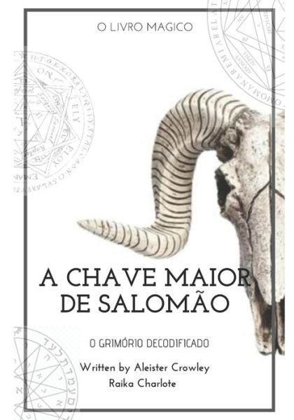 Cover for Aleister Crowley · Goetia a Chave Maior de Salomao (Paperback Bog) (2020)