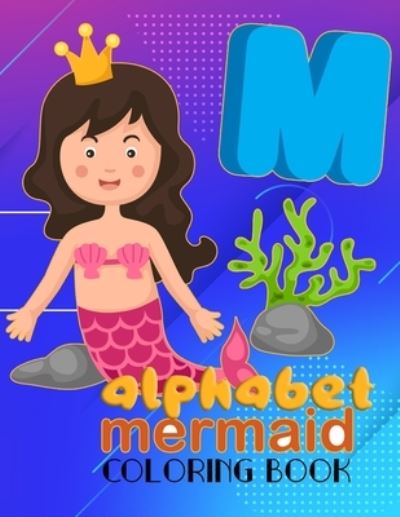 Cover for Anamul Coloring · Alphabet Mermaid Coloring Book (Paperback Book) (2020)