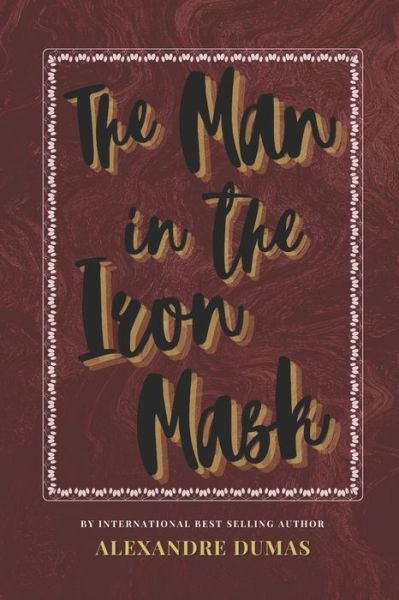 The Man In The Iron Mask - Alexandre Dumas - Bøger - Independently Published - 9798687252034 - 17. september 2020