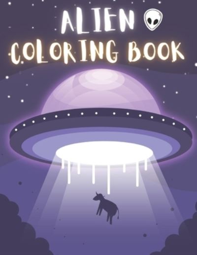 Cover for To The Point · Alien Coloring Book (Paperback Bog) (2020)