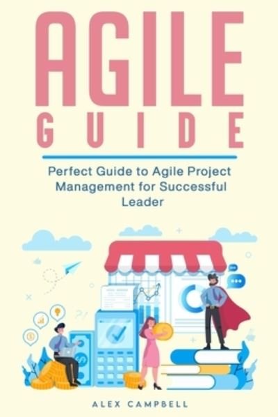 Cover for Alex Campbell · Agile Guide (Pocketbok) (2021)