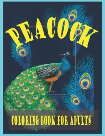 Cover for Farabi Foysal · Peacock coloring book for adults (Pocketbok) (2021)