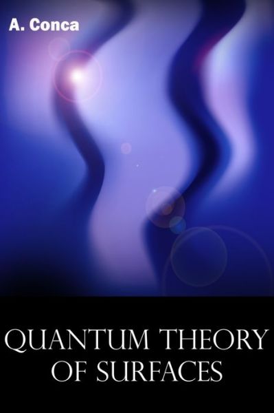 Cover for Agustin Conca Gil · Quantum Theory of Surfaces (Paperback Book) (2021)