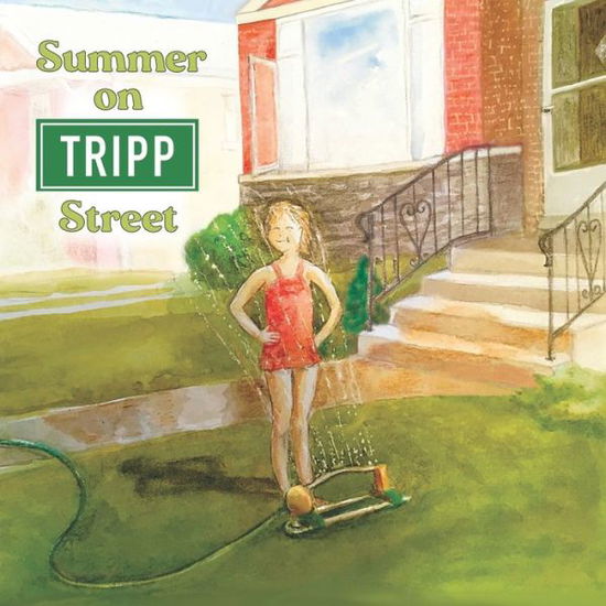 Cover for Two Sisters Books · Summer on Tripp Street (Paperback Book) (2022)