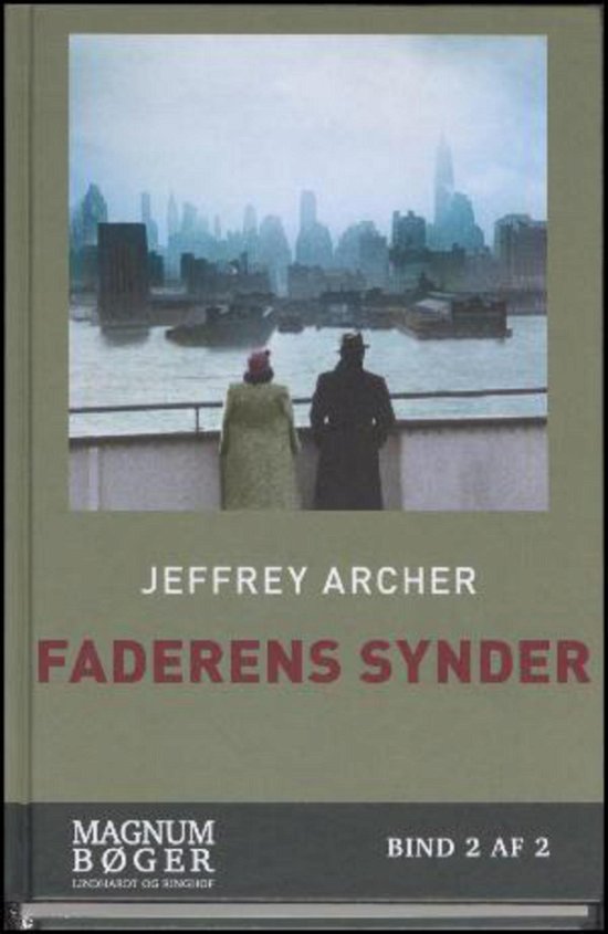 Cover for Jeffrey Archer · Clifton-krøniken: Faderens Synder (Storskrift) (Bind 2) (Bound Book) (2017)