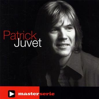 Cover for Patrick Juvet · Master Serie (CD) (2010)
