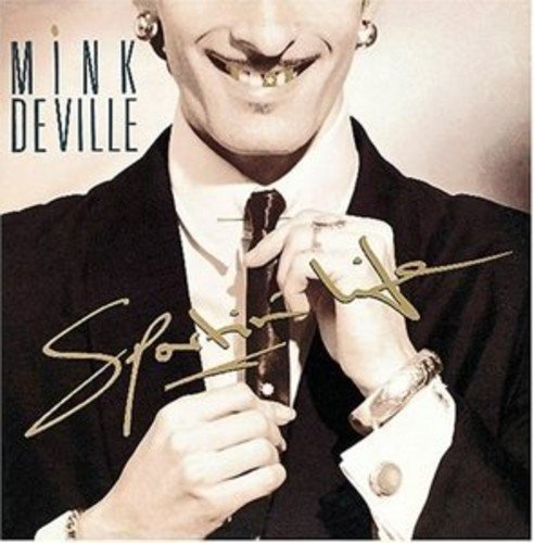 Sportin' Life - Mink Deville - Musiikki - MUSIC ON CD - 0600753650035 - torstai 10. maaliskuuta 2016