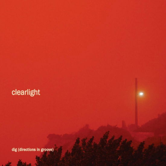 Cover for Clearlight · Dig (Directions in Groove) (CD) (2011)