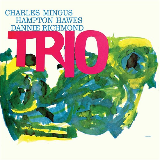 Cover for Charles Mingus · Mingus Three (Feat. Hampton Ha (CD) (2022)