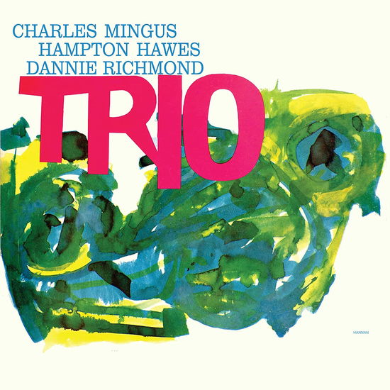 Cover for Charles Mingus · Mingus Three (CD) [Remastered, Deluxe edition] (2022)