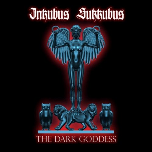 The Dark Goddess - Inkubus Sukkubus - Musik - ABP8 (IMPORT) - 0609722875035 - 1. februar 2022