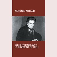 Pur En Finir Avec Le Jugement De Dieu - Antonin Artoud - Musik - FANTOME PHONOGRAPHIQUE - 0634438596035 - 25. maj 2018