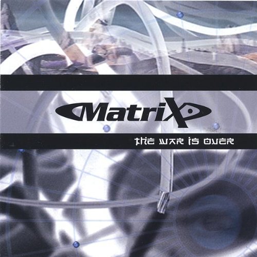 Cover for Matrix · War is over (CD) (2005)