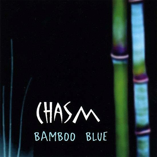 Cover for Chasm · Bamboo Blue (CD) (2008)