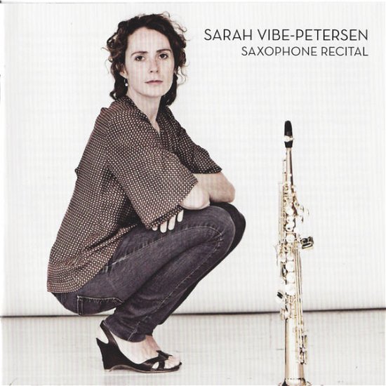 Cover for Vibe Petersen Sarah · Saxophone rectal (CD) (2011)
