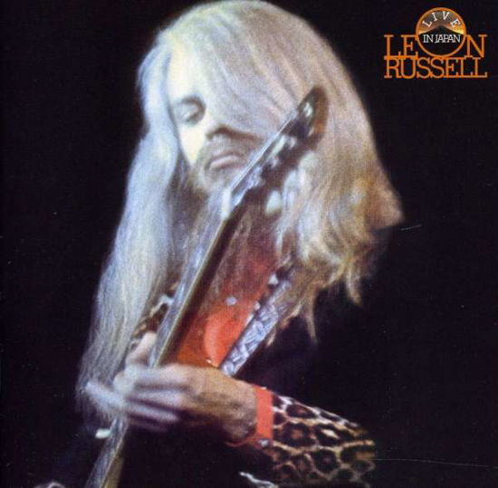 Cover for Leon Russell · Live In Japan by Leon Russell (CD) (2020)