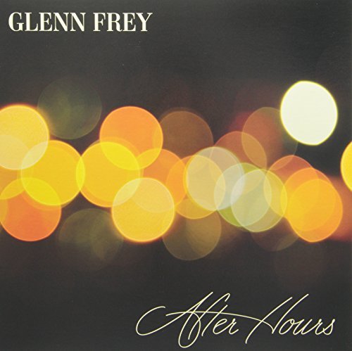 Cover for Glenn Frey · After Hours (LP) [180 gram edition] (2012)
