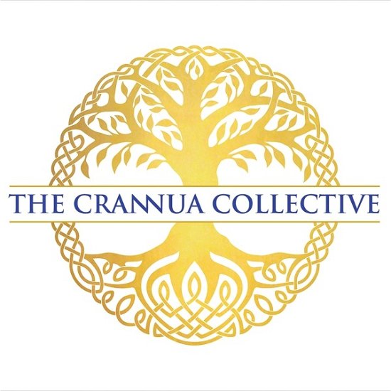 Cover for The Crannula Collective · Crannua Collective the (CD) (2018)