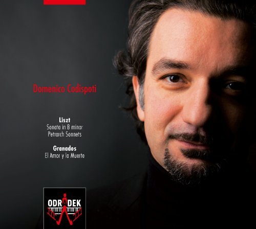 Cover for Domenico Codispoti · Sonata in B minor &amp; Petrarch Sonnets / El Amor y la Muerte Odradek Records Klassisk (CD) (2011)