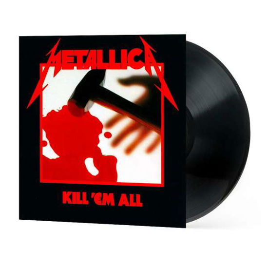 Kill 'Em All - Metallica - Musiikki - RHINO/BLACKENED RECORDINGS - 0858978005035 - perjantai 15. huhtikuuta 2016