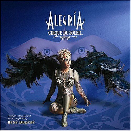 Cover for Cirque Du Soleil · Alegria (CD) (2013)