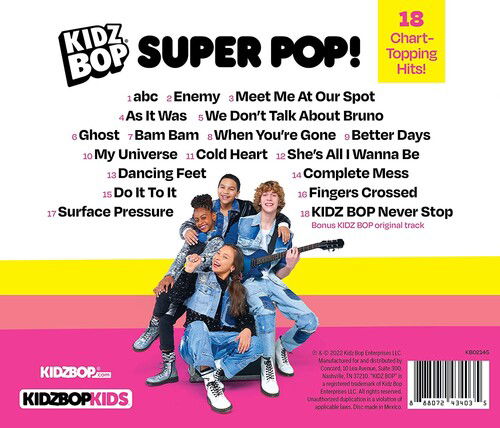 Kidz Bop Super Pop! - Kidz Bop Kids - Musiikki - CHILDREN'S MUSIC - 0888072434035 - perjantai 15. heinäkuuta 2022