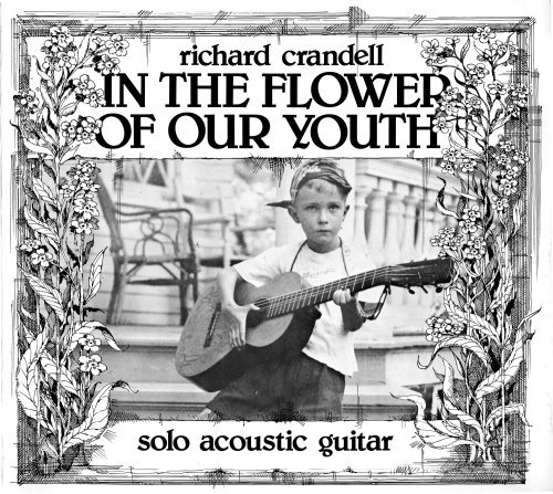 Cover for Richard Crandell · In the Flower of Our Youth (LP) (2008)