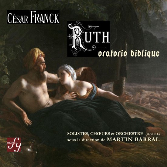 Cover for C. Franck · Oratorio Biblique:ruth (CD) (2013)