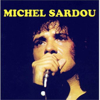 Cover for Michel Sardou · 1973 - La Marche En Avant - Zombi Dupont ? (CD)