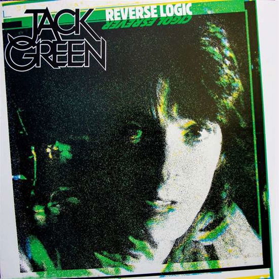 Reverse Logic - Jack Green - Musique - BAD REPUTATION - 3341348053035 - 30 août 2019