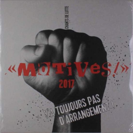 Chant De Lutte - Motives - Musik - L'AUTRE - 3521381542035 - 20. april 2017