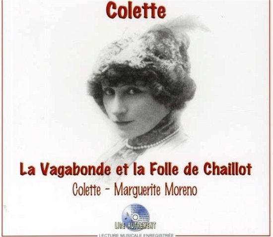 Cover for Colette · Vagabonde et La Folle De Chaill (CD) (2008)