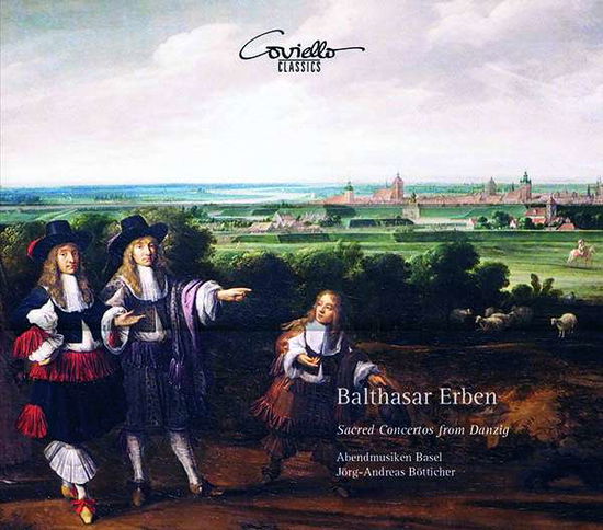 Balthasar Erben: Sacred Concertos From Danzig - Abendmusiken Basel - Music - COVIELLO - 4039956921035 - March 19, 2021