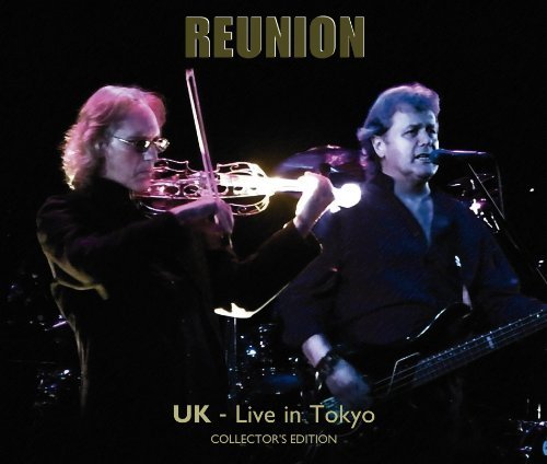 Cover for UK · Reunion: Uk-live in Tokyo (CD) [Japan Import edition] (2013)