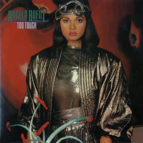 Cover for Angela Bofill · Too Tough (CD) [Japan Import edition] (2017)