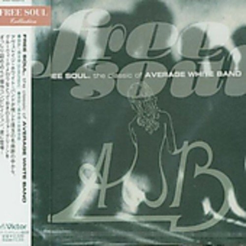 Cover for Average White Band · Free Soul (CD) [Japan Import edition] (2002)