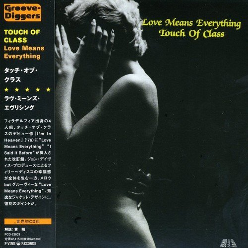Cover for Touch of Class · Love Means Everything (CD) [Japan Import edition] (2006)