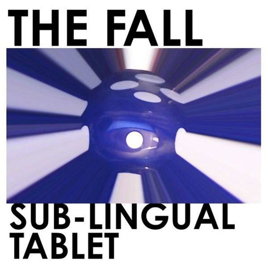 Sub-Lingual Tablet - Fall - Music - CHERRY RED RECORDS - 5013929166035 - May 11, 2015