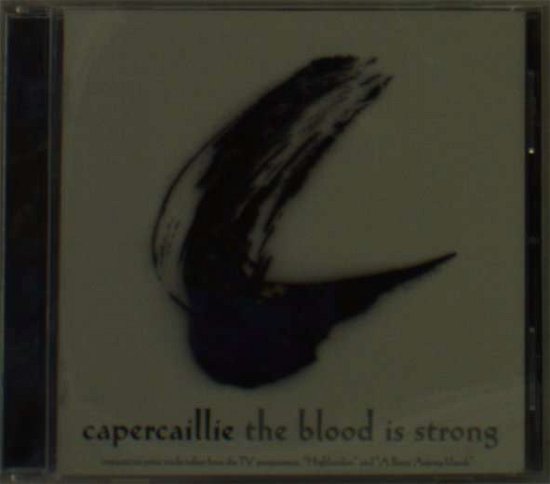 Cover for Capercaillie · Blood is Strong (CD) (2004)