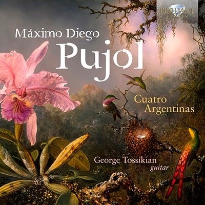 Cover for George Tossikian · Pujol: Cuatro Argentinas (CD) (2022)