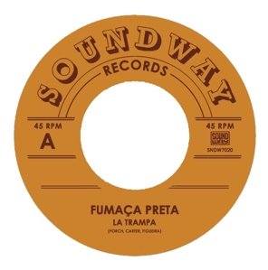La Trampa - Fumaca Preta - Musikk - SOUNDWAY - 5060091559035 - 7. januar 2022